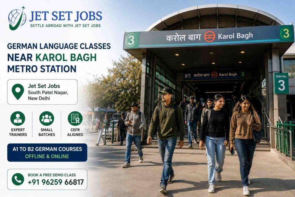 German language classes near Karol Bagh Metro station Delhi - Jet Set Jobs South Patel Nagar